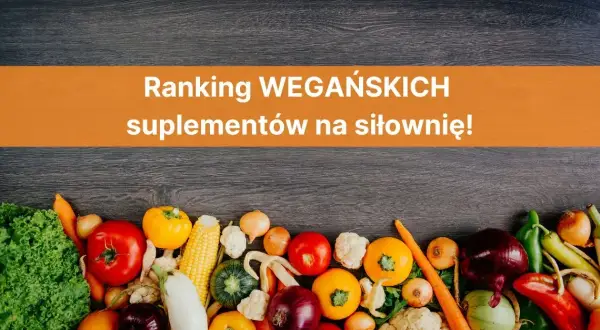 Czy kreatyna jest wegańska? Sprawdź, co musisz wiedzieć o suplementach